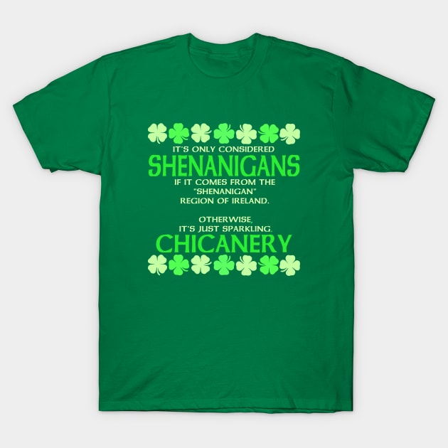 Shenanigans T-Shirt by AngryMongoAff